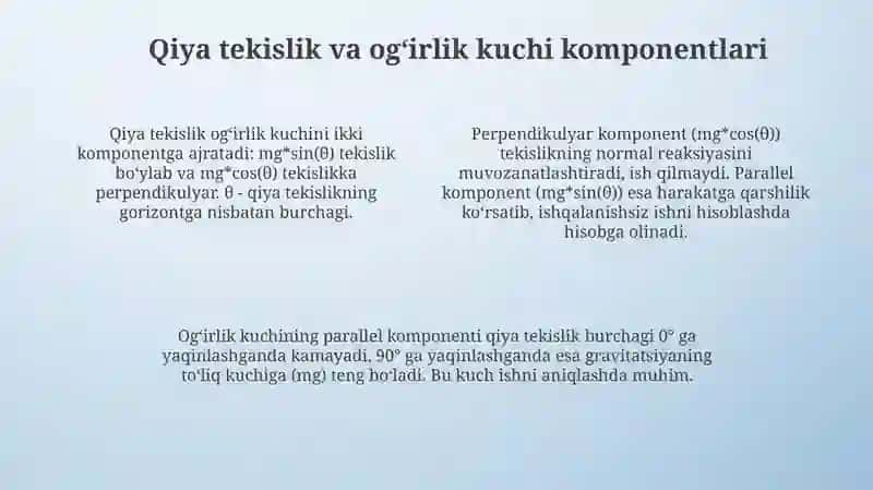 Jismni qiya tekislik boʻylab koʻchirishda bajarilgan ish 4