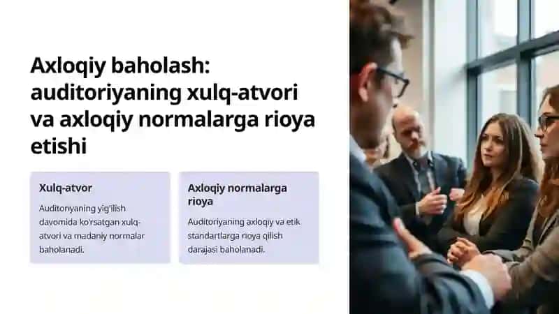 Auditoriyani huquqiy, ma'naviy, axloqiy va madaniy jihatdan baholash 4