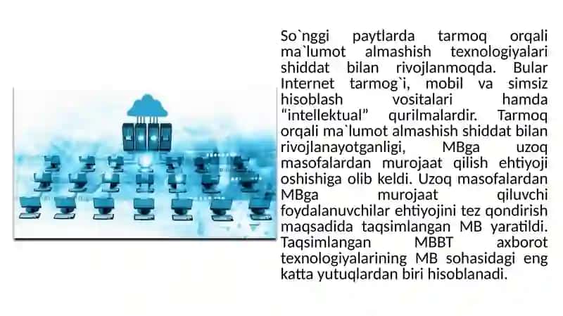16-mavzu.Taqsimlanganma`lumotlarbazasivauniqaytaishlashtizimlariarxitekturasi 4