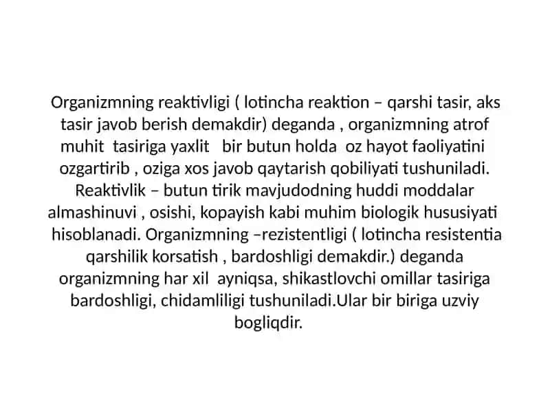 Umumiy,immunologik reaktivlik va rezistenlikni shakllanishi, ularning patologiyaning yuzaga chiqish 4
