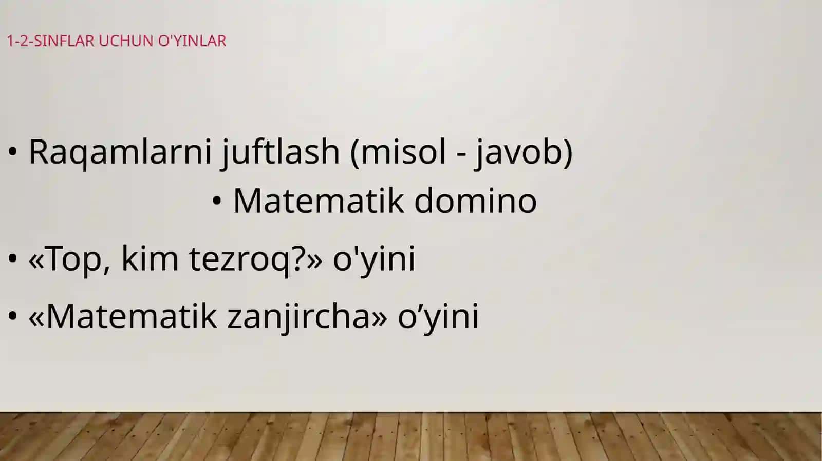 Boshlang'ich sinflarda matematika o'yinlari 4