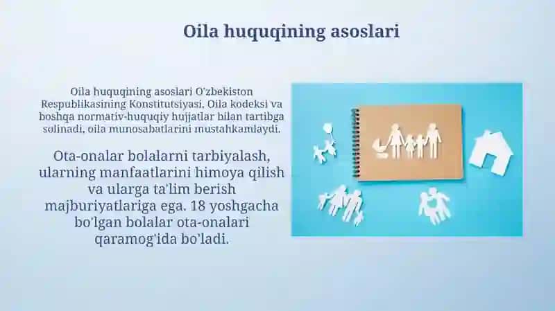 Huquqiy asoslari. Ota-onalar va farzandlarning huquqhamdaburchlari 4