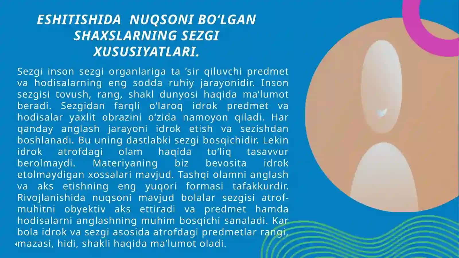 Eshitishida nuqsoni bo‘lgan shaxslarning sezgi xususiyatlari 4