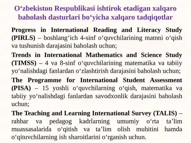 Xalqaro baholash dasturlari (PISA, TIMSS va PIRLS) tadqiqotlari natijalari asosida ta’lim samaradorligini oshirish. 4
