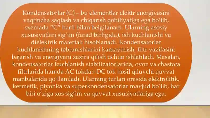 Asosiy elektr kattaliklar, Sxemaning asosiy passiv elementlari (rezistorlar, induktivlik, ğaltaklar, kondensatorlar)ning belgilanishi va xususiyatlari. 4
