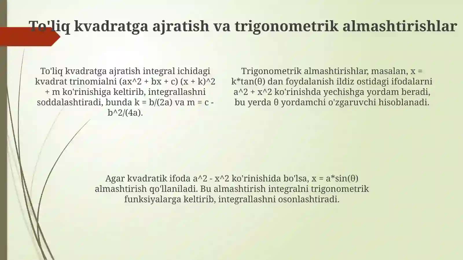 Kvadrat uchhadlarni o'z ichiga olgan funksiyalarning integrali 4