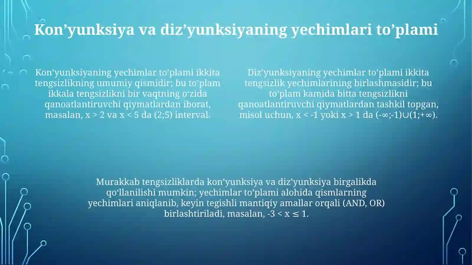 Tengsizliklarning konʼyunksiya va dizʼyunksiyasi 4