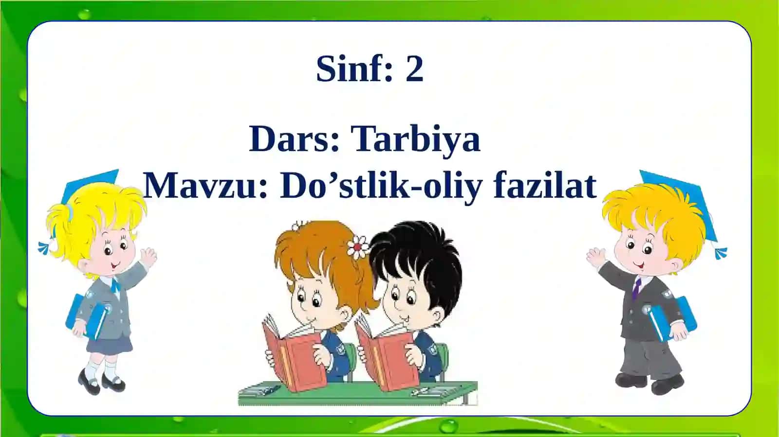 Do’stlik-oliyfazilat 4