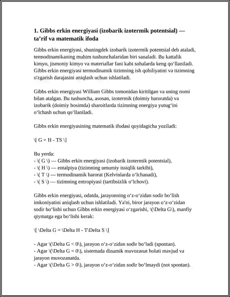 IZOBARIK IZOTERMIK (GIBBS) VA IZOXORIK IZOTERMIK POTENTSIAL. ENTALPIYA VA ENTROPIYA ÖZGARISHLARI ASOSIDA KIMYOVIY REAKTSIYALARNING YONALISHINI BELGILASH 4
