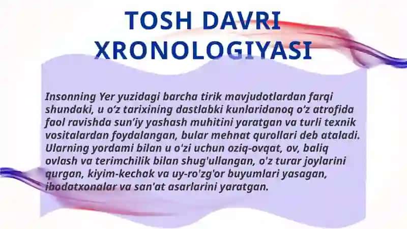 Tosh davri xususiyatlari. Tosh davri xõjaligi va moddiy madaniyati 4