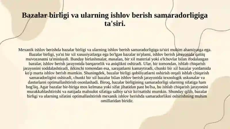 Mexanik ishlov berishda bazalar va bazalash. Bazalar klassifikatsiyasi bazalar birligi va qoʻshilishi tamoyillari 4