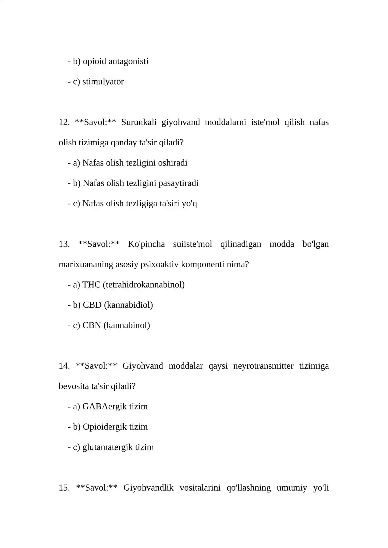Narkomaniya va uning asoratlari mavzusida test 4