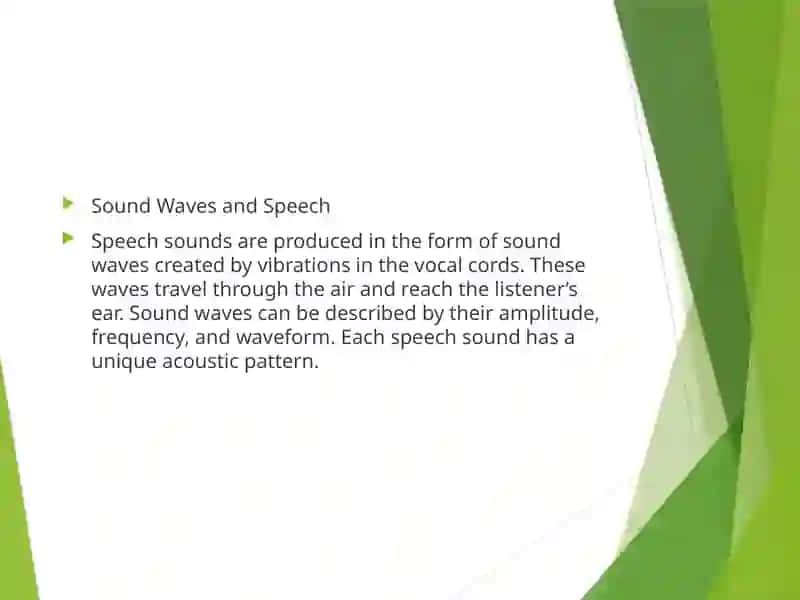 Acoustic aspects of the English Speech sounds 4