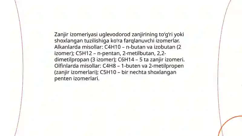 Organik birikmalarning tuzilishi (zanjir, holat, funksional guruh) boʻyicha izimeriyasi 4