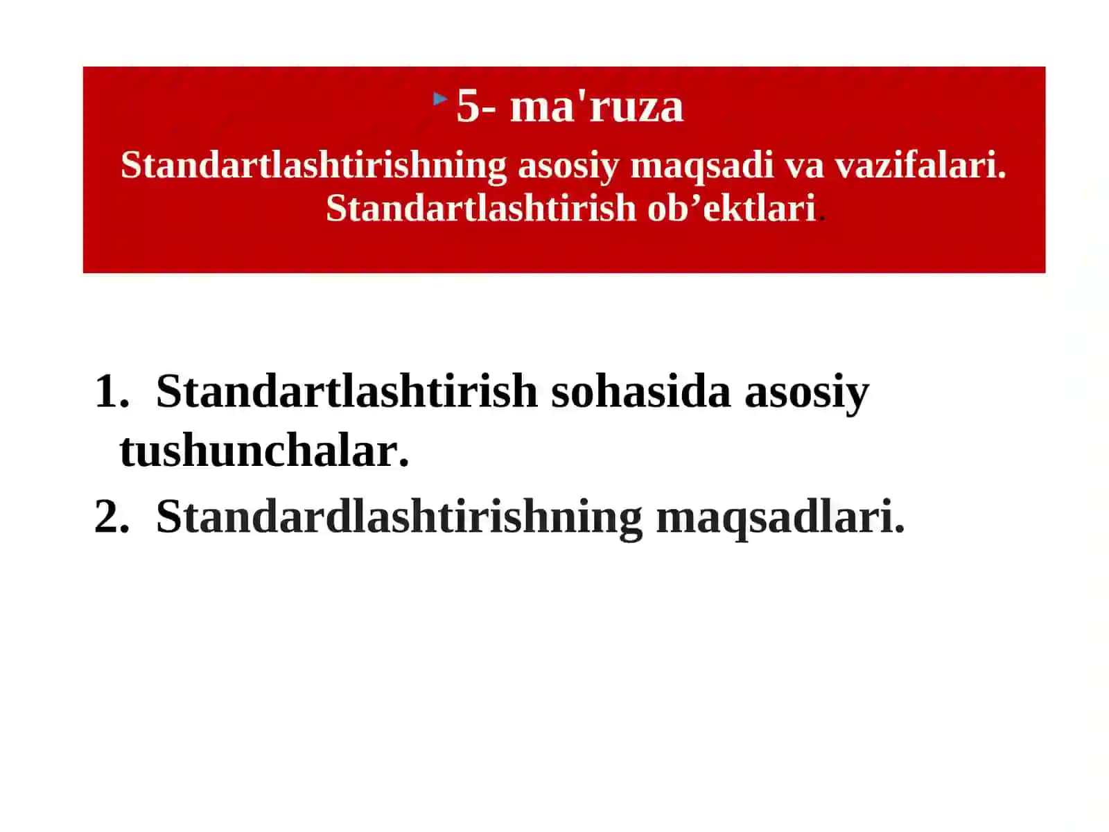 STANDARTLASHTIRISHNING MAQSAD VA VAZIFALARI 4