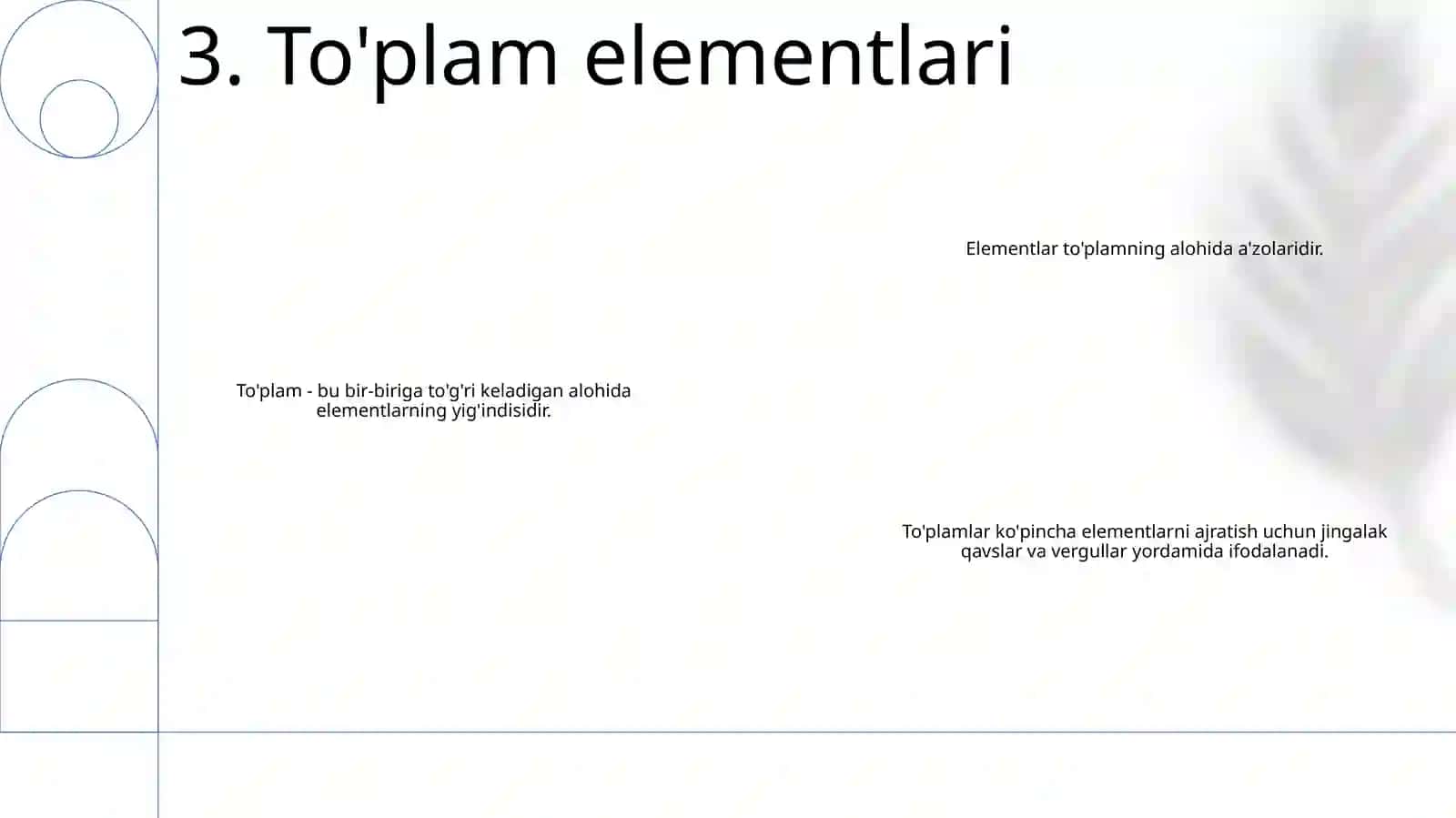To'plamlar Haqida Asosiy Tushunchalar.Tòplam Tushunchasi.Tòplam Elementlari 4