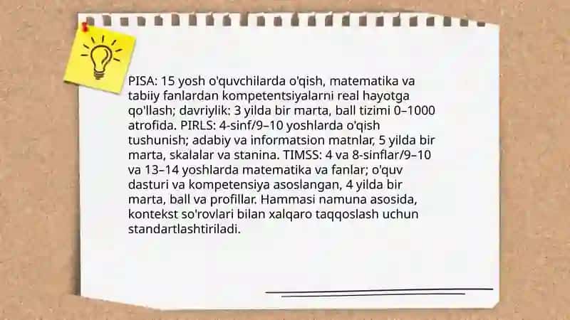 Xalqaro va milliy baholash mohiyati va mezonlari PISA PIRLIS TIMSS xalqaro tadqiqotlarning mamlakatimiz taʼlim tizimidagi ahamiyati 4