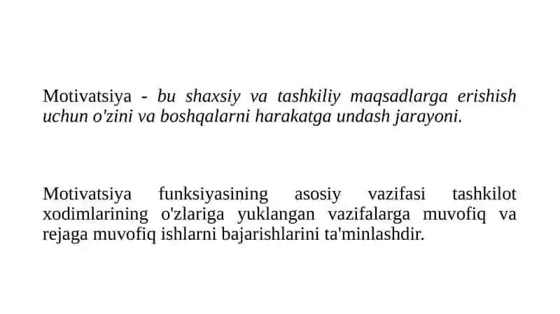 MOTIVATSIYA - MENEJMENT FUNKSIYASI SIFATIDA 4