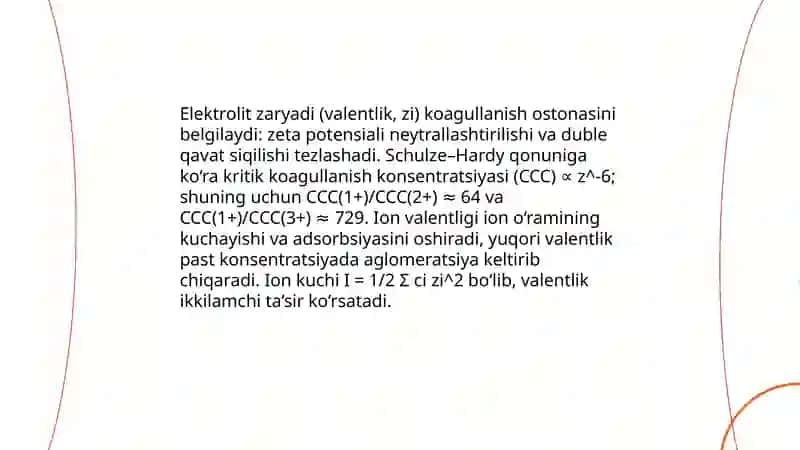 Koagullanish ostonasi va uni elektrolit zaryadiga bog'liqligi 4