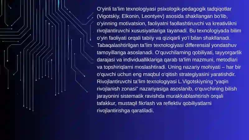 muammoli, interfaol, o'yinli, tabaqalashtirilgan, rivojlantiruvchi ta'lim texnologiyalari 4