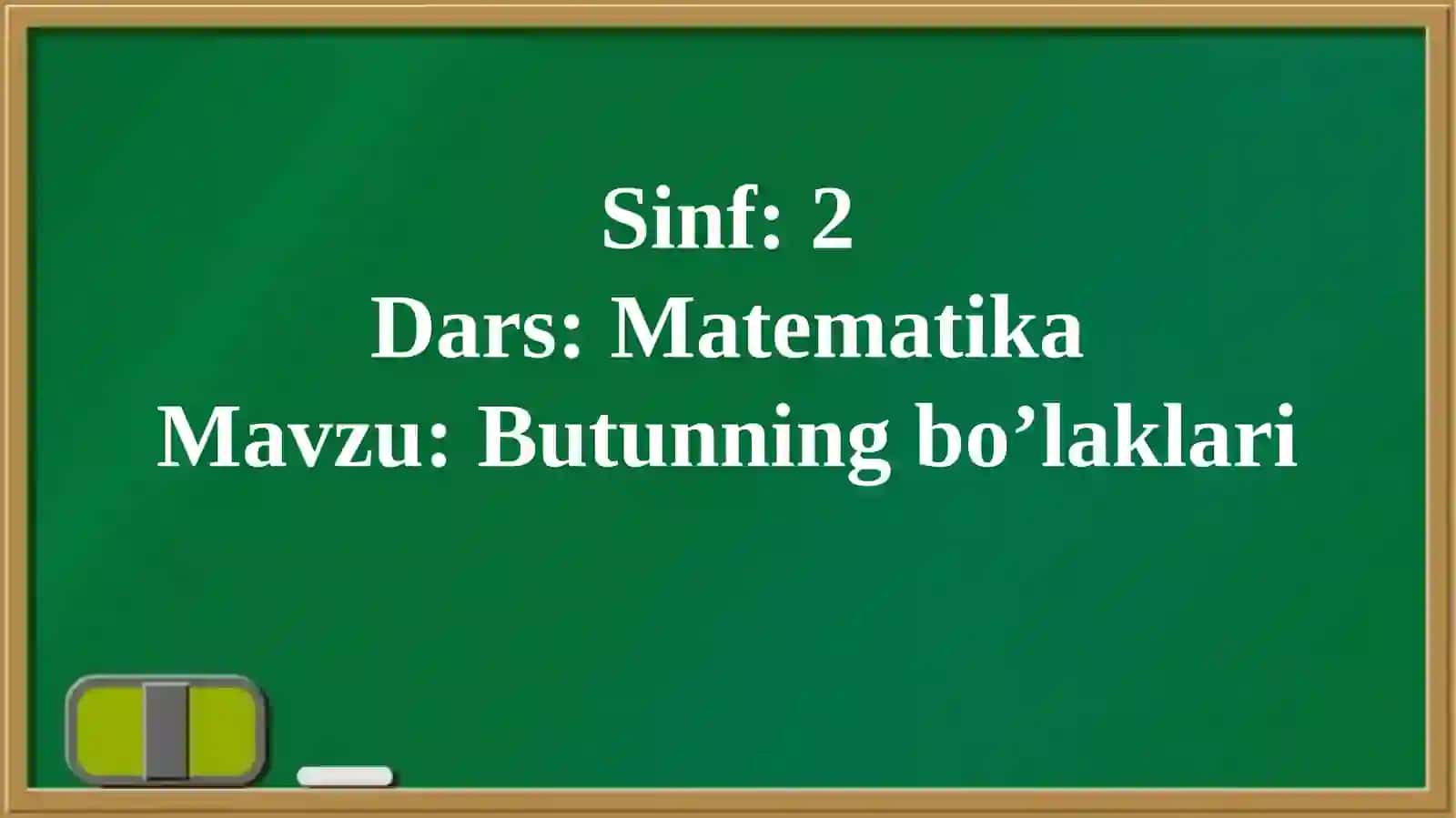 Butunning bo’laklari 4