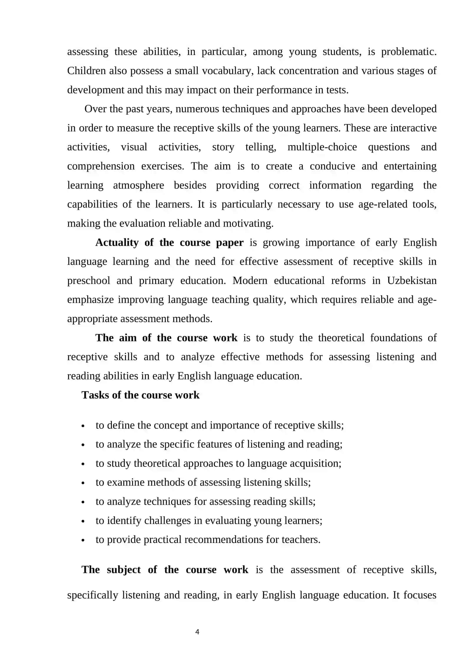 ASSESSING RECEPTIVE SKILLS IN EARLY ENGLISH LANGUAGE EDUCATION 4