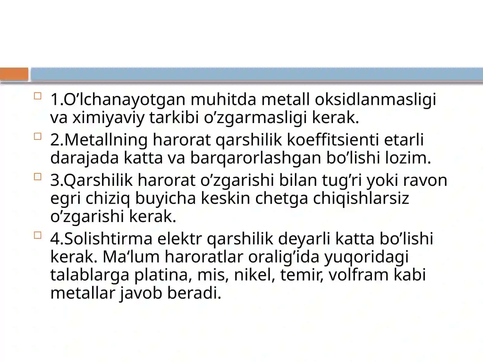 QARSHILIK TERMOMETRLAR ULARNING ISHLASH PRINSIPI, SEZGIRLIGI VA QOLLANISH DOIRASI 4