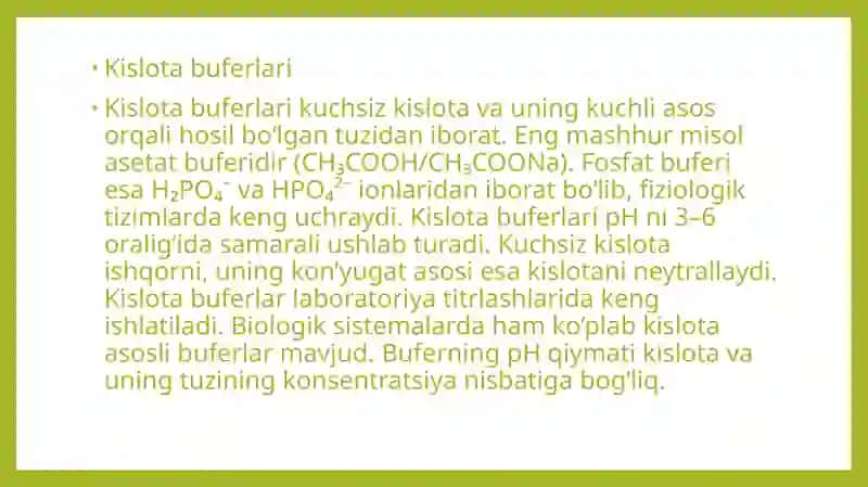Bu xususiyat Kuchsiz Kislota va Uning Tuzi yoki Buferlari 4