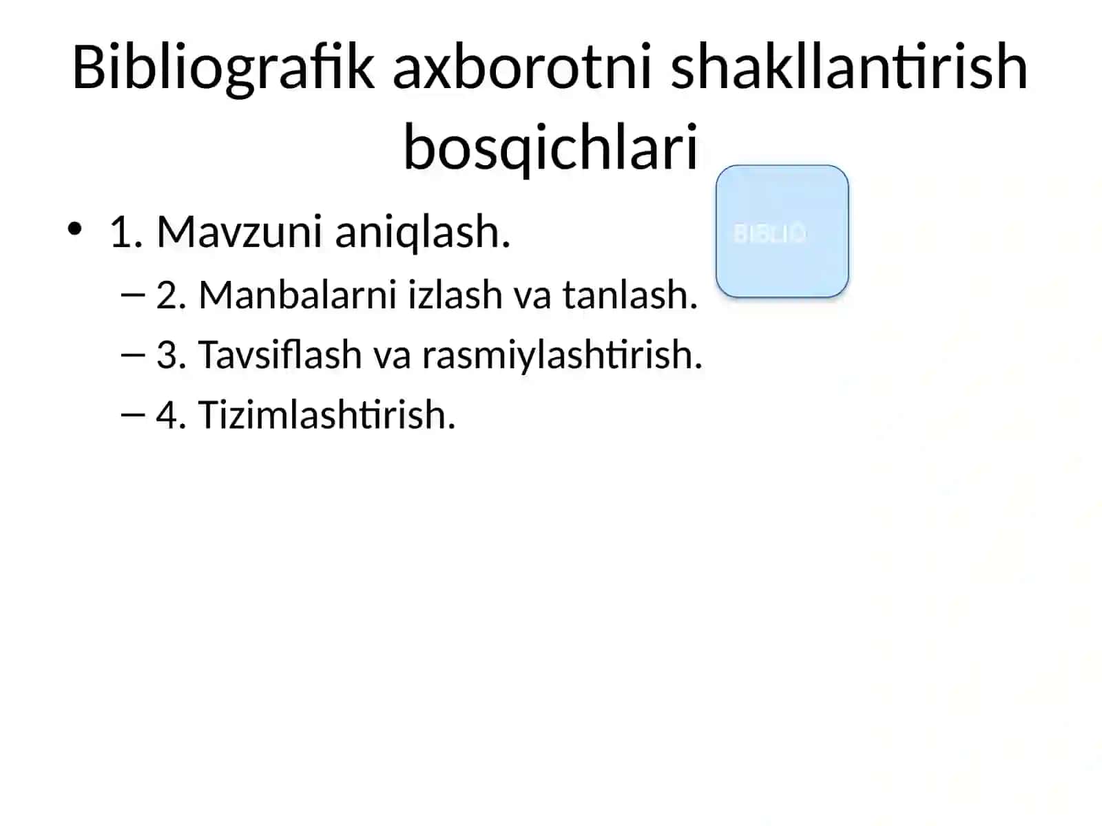 Bibliografik axbarotni shakllantirish 4