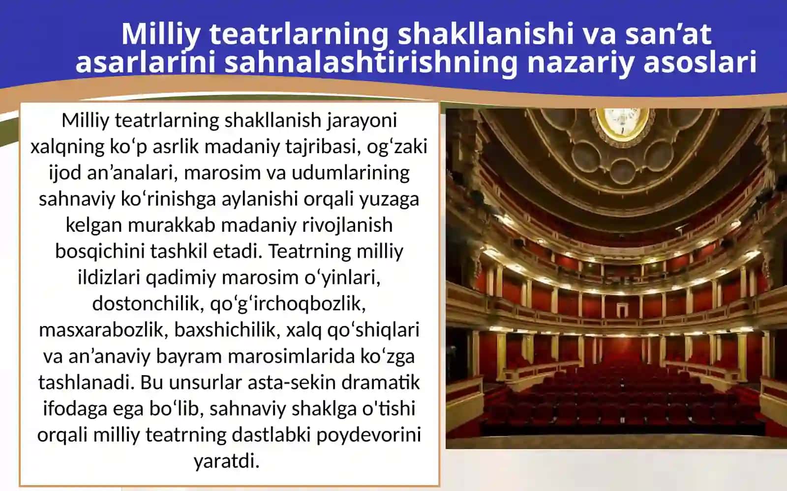 Milliy teatr sahnalarida san'at asarlarining namoyishi. Namoyish etilgan san'at asarlarining ahamiyatini yoritish. 4