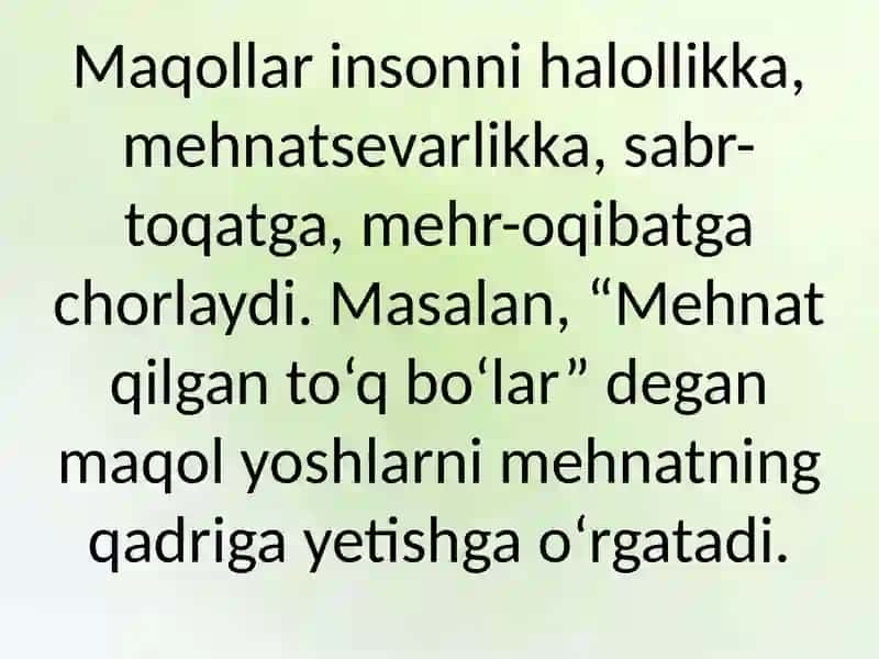 O'zbek maqollarining tarbiyaviy ahamiyati. Donishmandlarning hikmatli so'zlari. 4