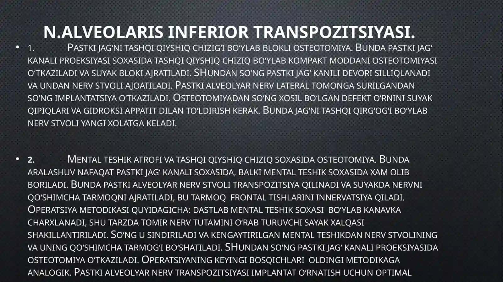Dental Implantatsiyada pastki jag’da o’tkaziladigan qo’shimcha operatsiyalar(alveolyarnervlateralizatsiyasivaaugmentatsiyasi) 4