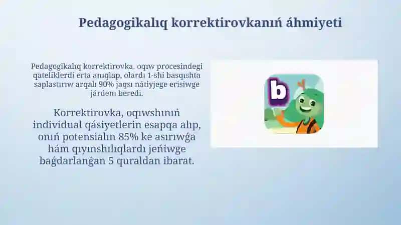 Pedagogikalıq diagnostika hám pedagogikalıq Korrekciya. Qarrektsion pedagogika 4