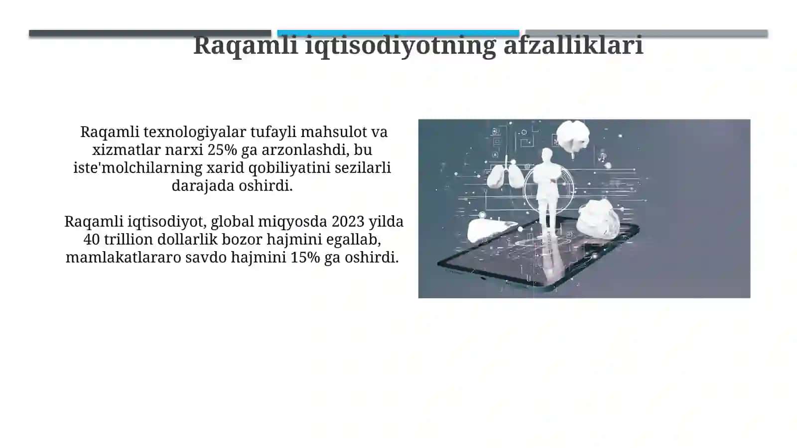 Raqamli iqtisdiyot raqamli iqtisodiyotning afzalliklari 4