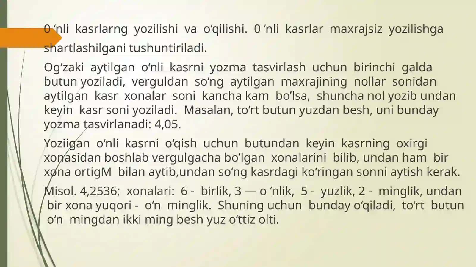 O‘nli kasrlar ustida amallar bajarishni o‘rganish. O‘nli kasrlarni 10, 100, 1000 ga ko‘paytirish va bo‘lish 4