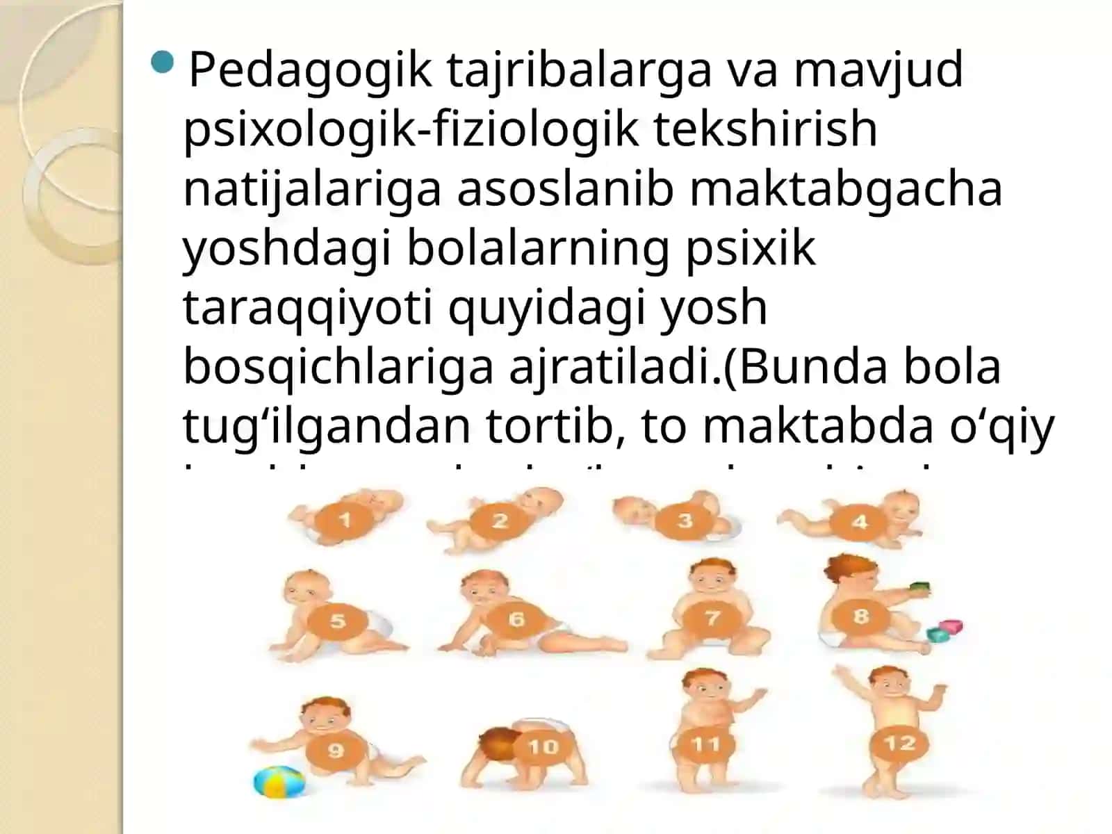Ontogenezning ilkbosqichlari dapsixik rivojlanish xususiyatlar 4