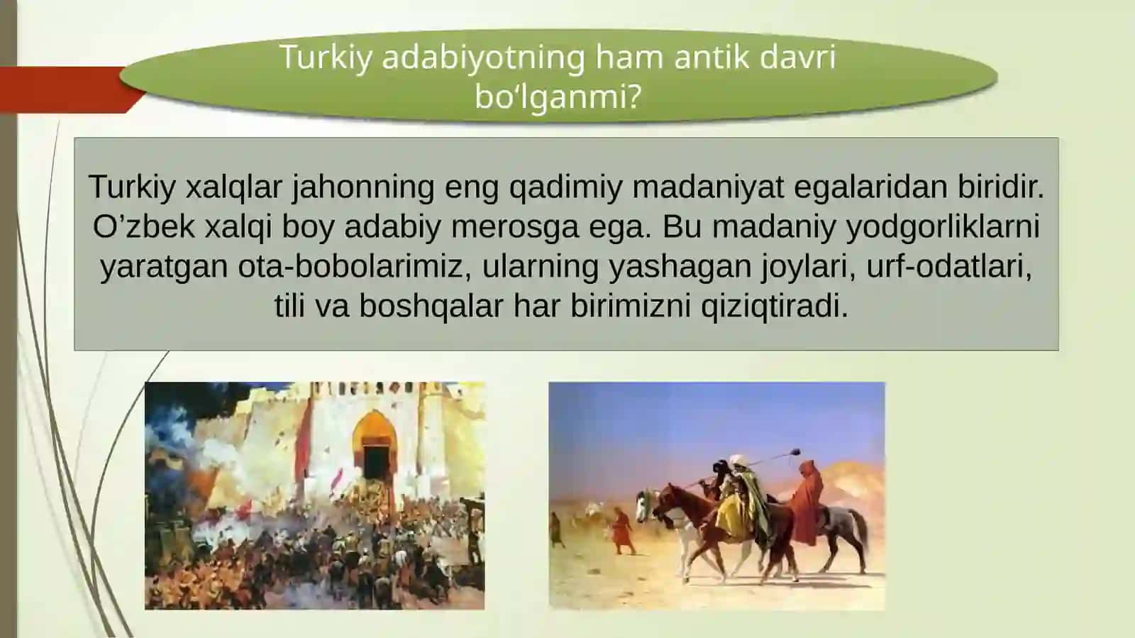 Qadimgi turkiy adabiyot: paydo bo‘lishiga asos bo‘lgan manbalar 4