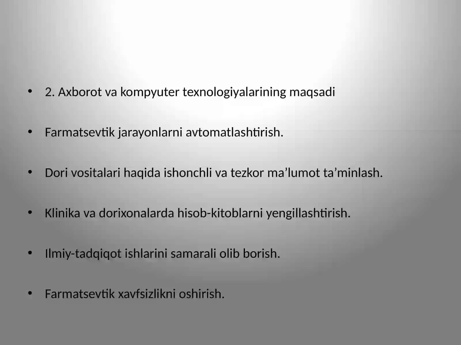 FarmATSIYADA AXBOROT VA KOMPYUTER TEXNOLOGIYALARINING MAQSAD VA VAZIFALARI.FAEMATSEVTIKA SOHASIGA OID AXBOROTLARNING XOSSALARI 4
