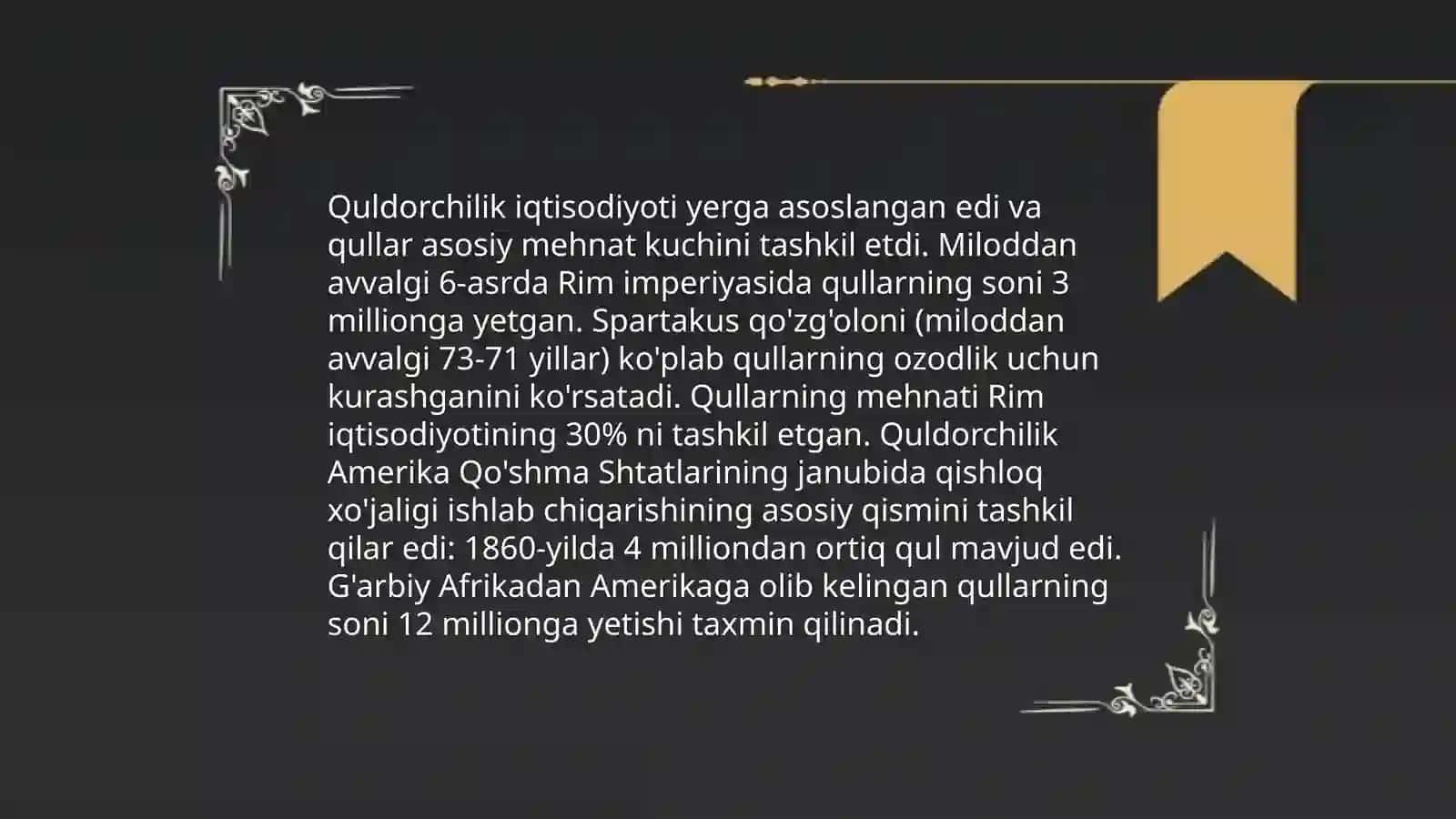 Quldorchilikning tarixi 4