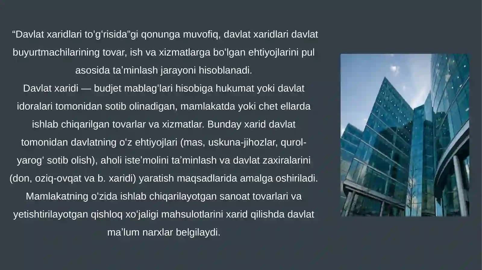 Davlat xaridini tashkil etish tamoyillari, Davlat xaridlari jarayoniga doir umuiy talablar 4