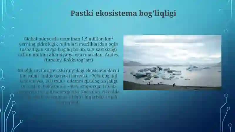 Muzliklarning gidrologik ahamiyati 4