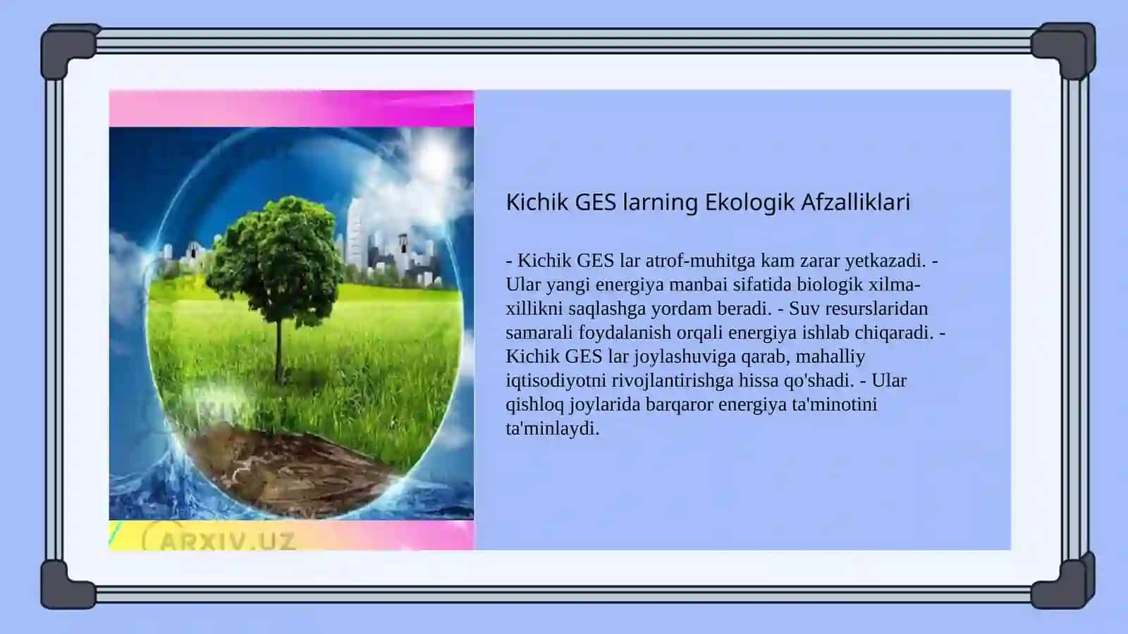 OʻzbekistondakichikGES lar. Kichik GESlarningishlashprinsipi 4