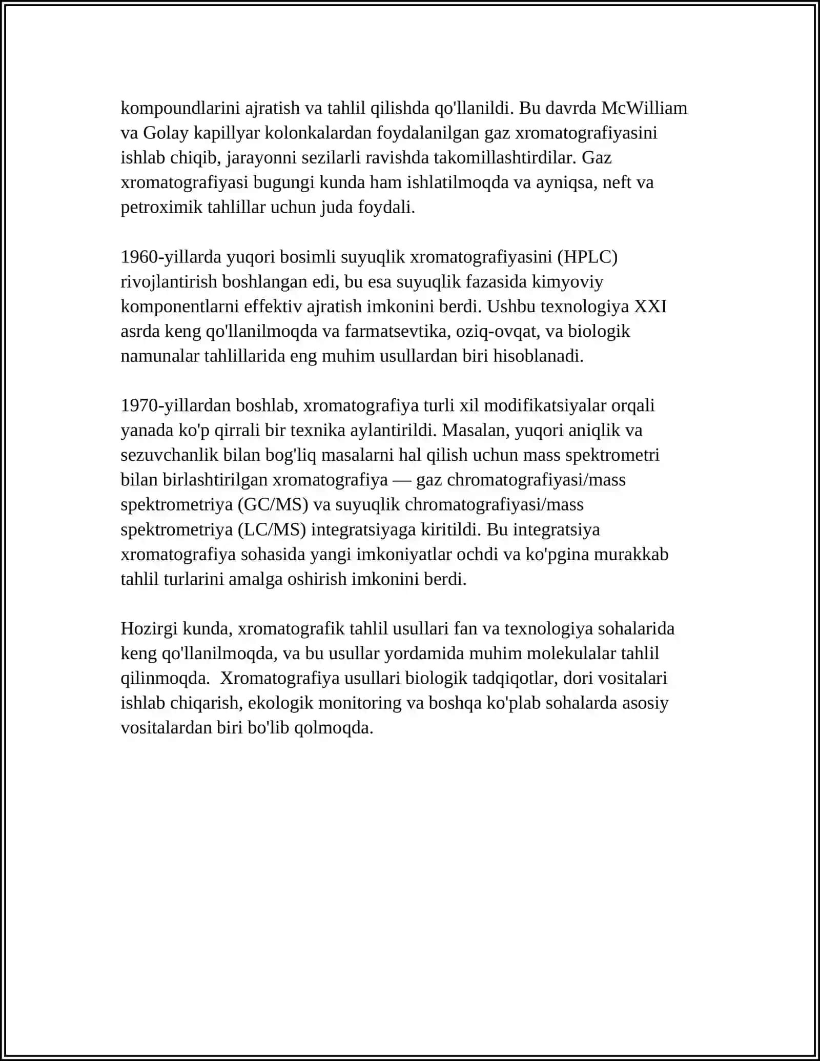 MUSTAQIL ISH Mavzu: XROMATOGRAFIK TAHLIL USULLARIDAN FOYDALANISH. XROMATOGRAFIK BOʻLINISH JARAYONI MEXANIZMI 4