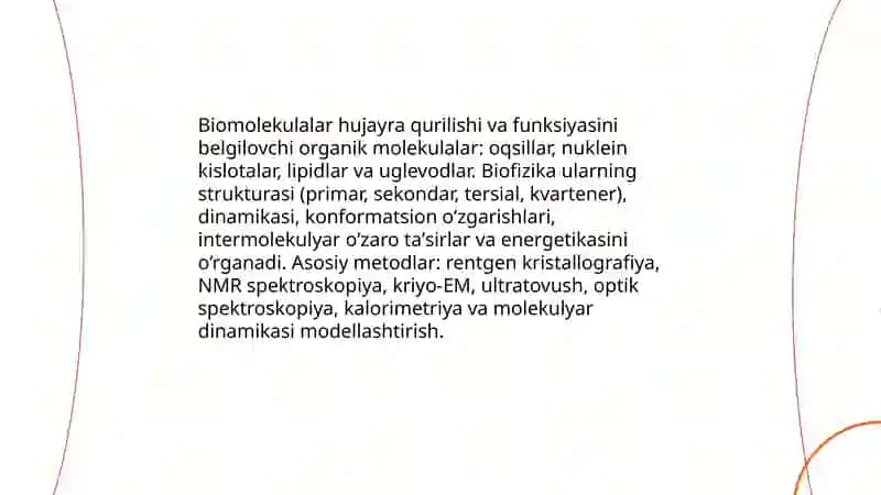 Biofizika fanining predmeti, tadqiqot ob'ekti, madsadi va vazifalari 4
