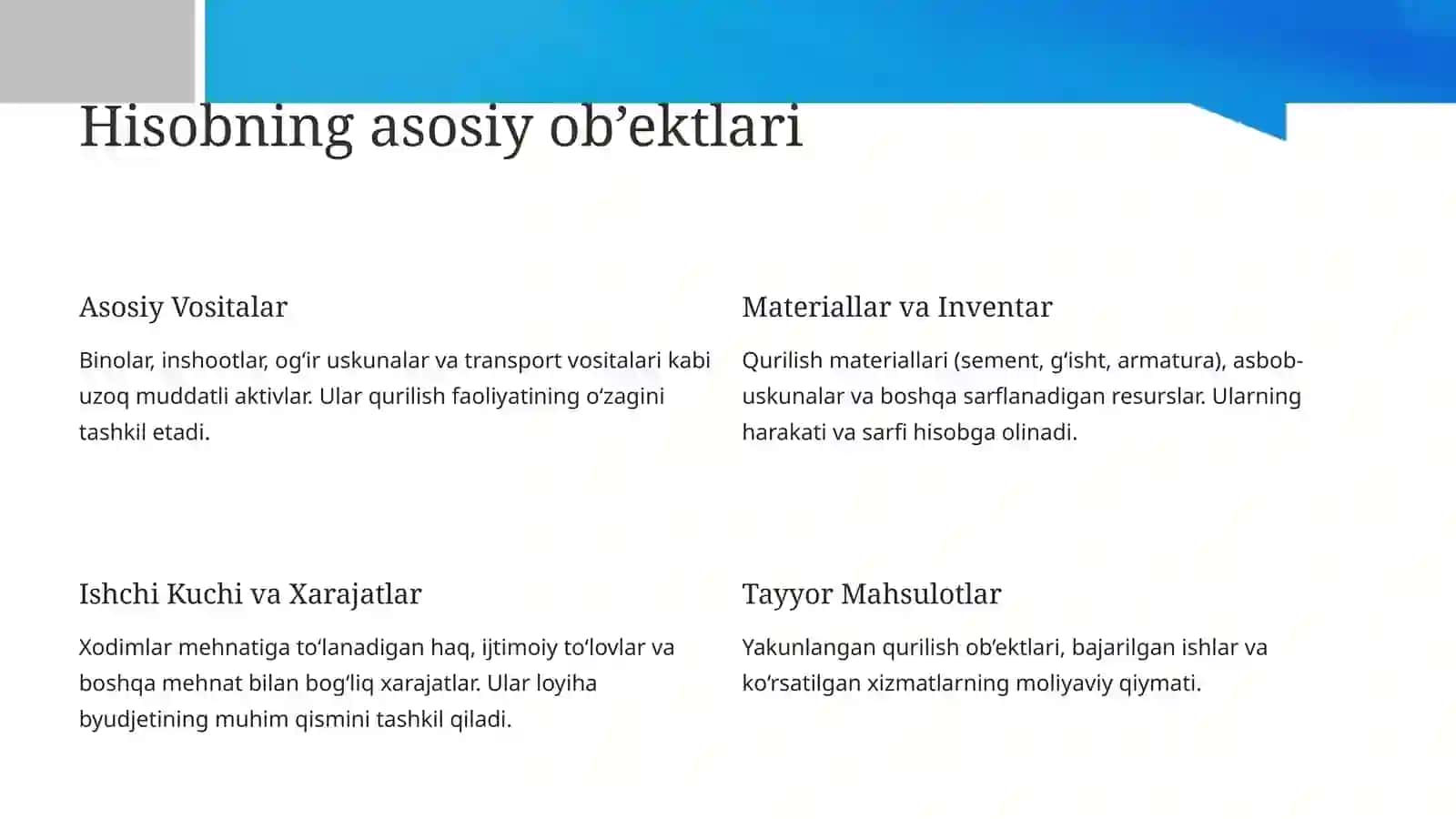 Qurilish tashkilotlarida buxgalteriya hisobining ob’ektlari va sub’ektlari 4