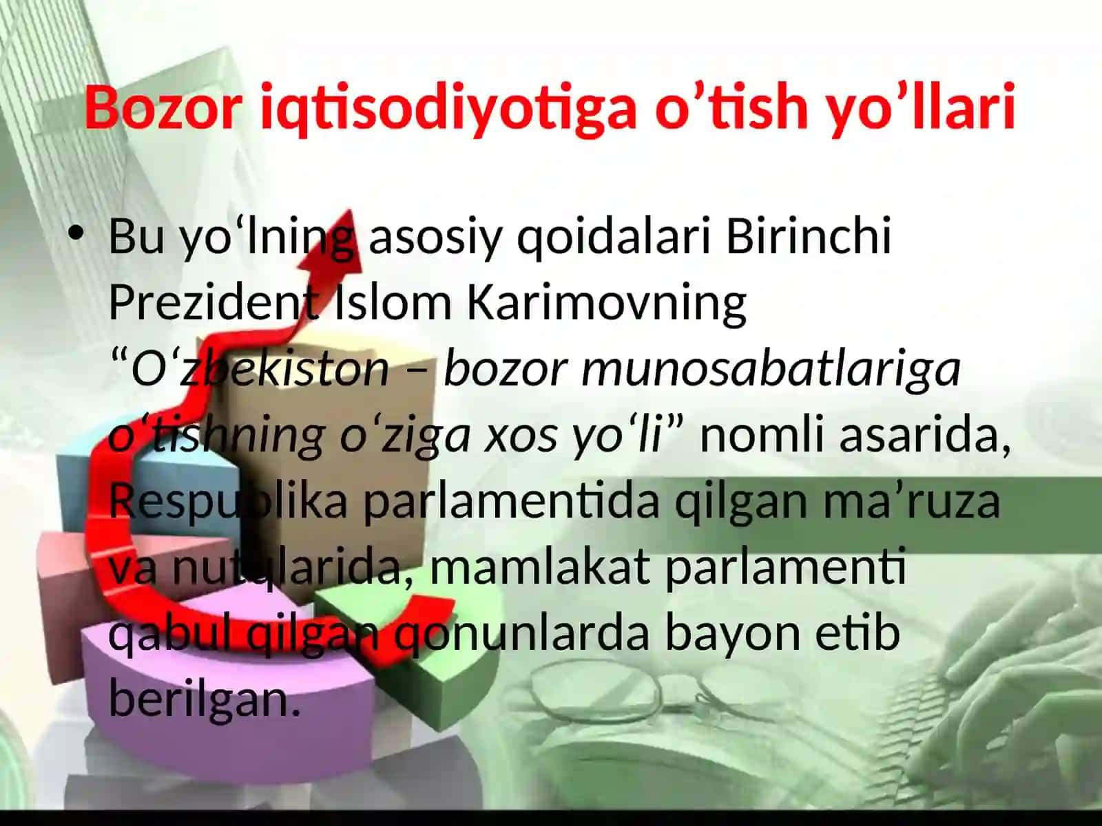 Iqtisodiy islohotlarning o‘ziga xos xususiyatlari 4