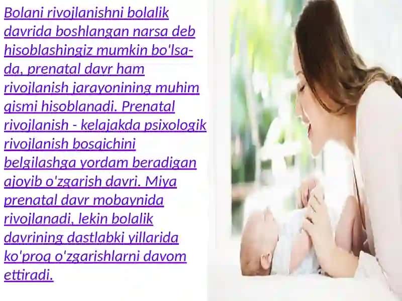 Prenatal va chaqaloqlik davridagi psixofiziologik xususiyatlar 4