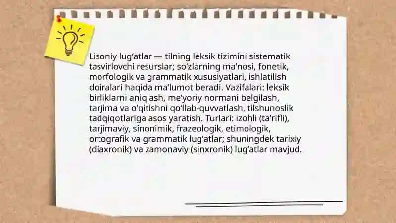 Luģat ularning turlari.Lisoniy va qomusiy luģatlar 4