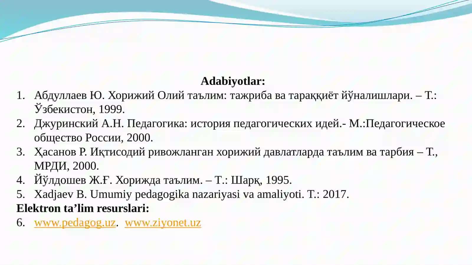 XIX asrning 2-yarmi – XXasrda jahon pedagogika fanining rivoji. K.D.Ushinskiyning pedagogik merosi 4