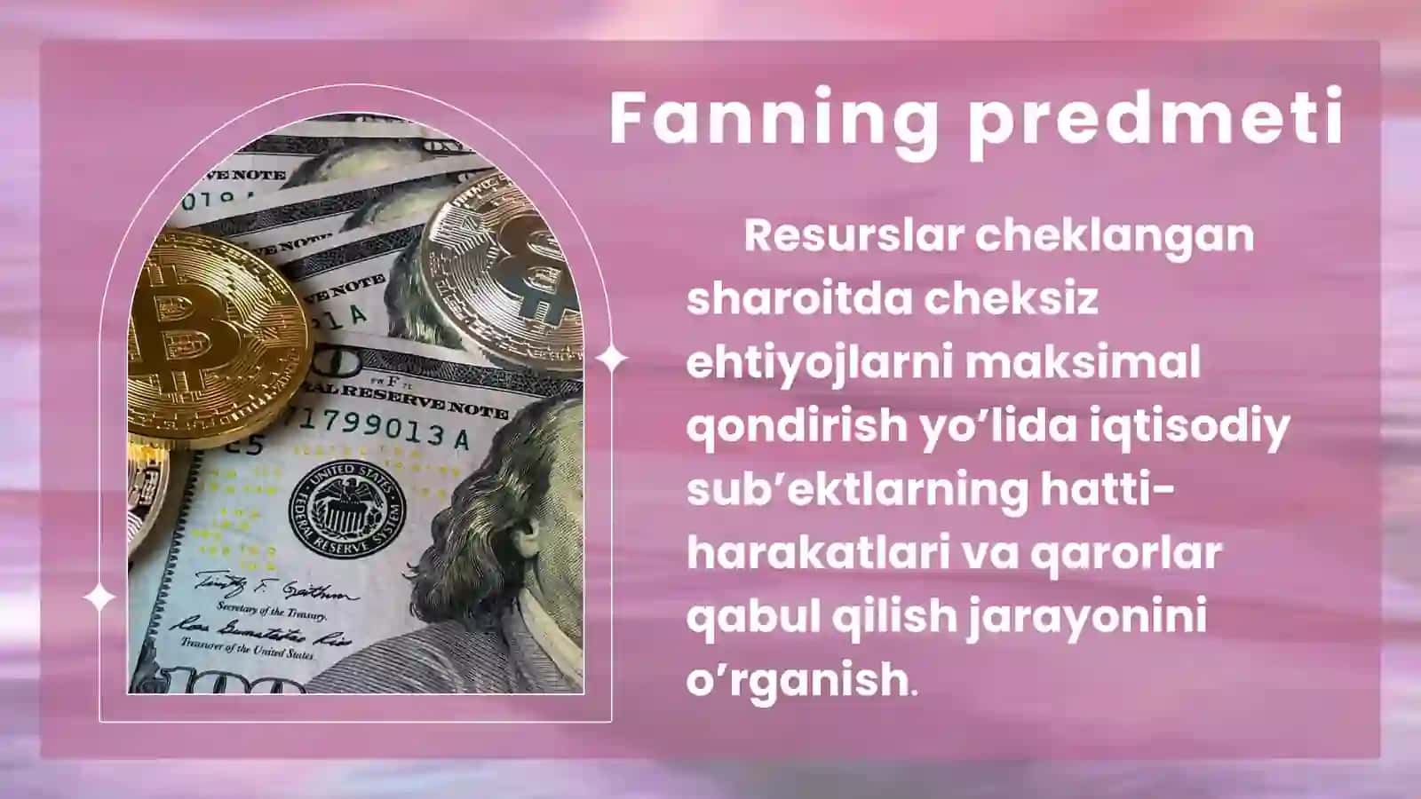 Mikroiqtisodiyot fanning predmeti, maqsadi va oʻrganish usullari 4
